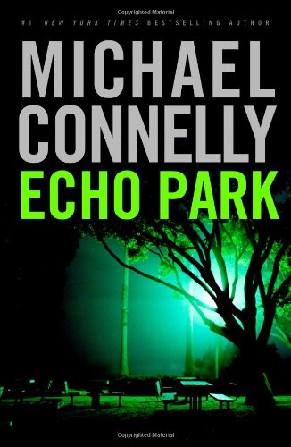 Echo Park by Michael Connelly