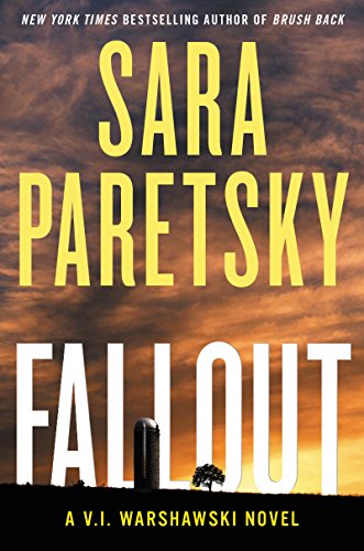 Fallout: A V.I. Warshawski Novel by Sara Paretsky