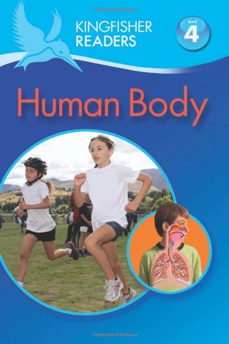 Kingfisher Readers L4: Human Body by Anita Ganeri