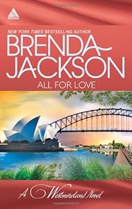 All for Love: What a Westmoreland Wants\A Wife for a Westmoreland