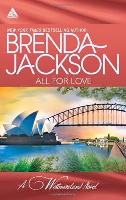 All for Love: What a Westmoreland Wants\A Wife for a Westmoreland