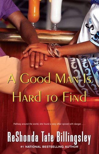 A Good Man Is Hard to Find by ReShonda Tate Billingsley