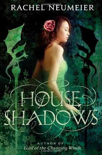 House of Shadows by Rachel Neumeier
