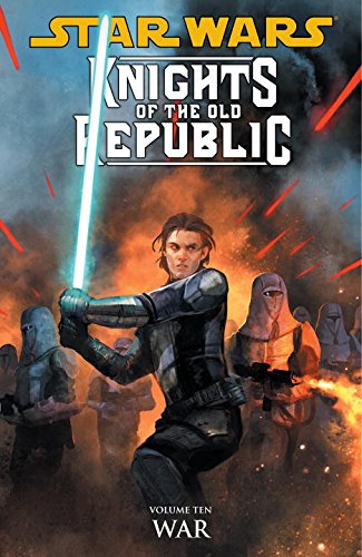 Star Wars: Knights of the Old Republic Volume 10 War by John Jackson Miller