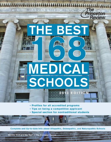 The Best 168 Medical Schools, 2013 Edition by Princeton Review