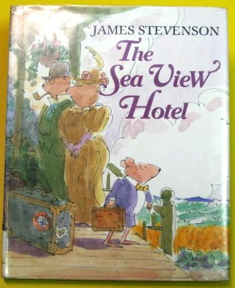 The Sea View Hotel by James Stevenson