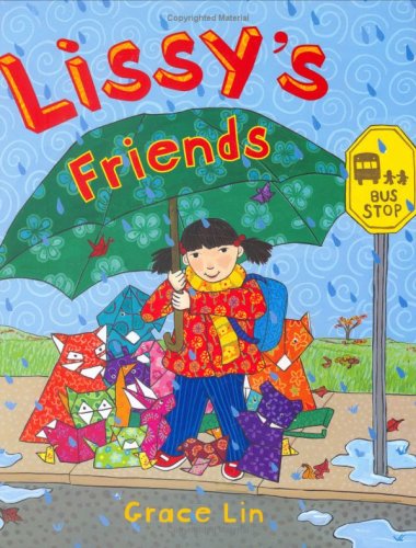 Lissy's Friends by Grace Lin