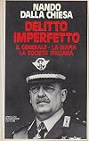 L- DELITTO IMPERFETTO - DALLA CHIESA - MONDADORI -- 1a ED. - 1984 - B - ZDS456