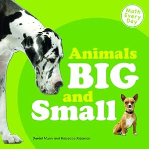 Animals Big and Small (Math Every Day)