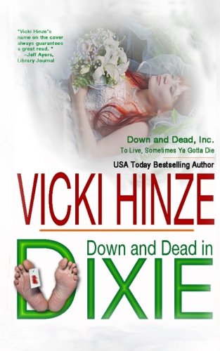 Down &amp; Dead In Dixie by Vicki Hinze