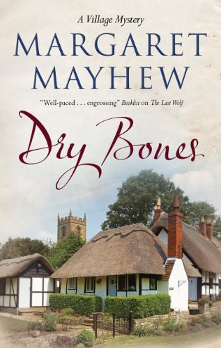Dry Bones (A Village Mystery) by Margaret Mayhew