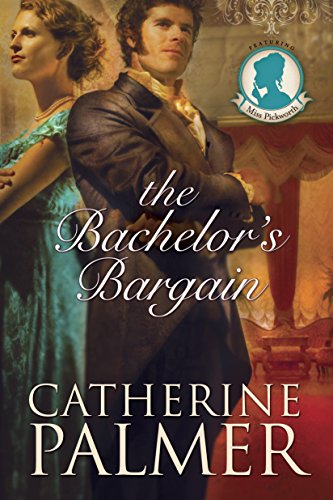 The Bachelor's Bargain by Catherine Palmer
