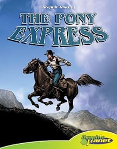 The Pony Express by Joeming W. Dunn
