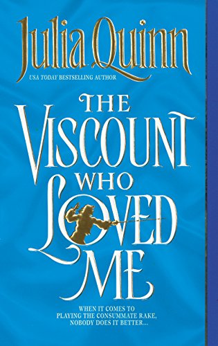 The Viscount Who Loved Me (Bridgerton Family Book 2) by Julia Quinn