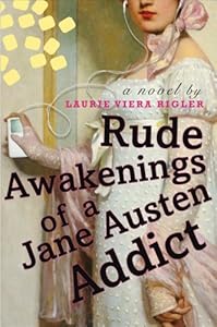 Rude Awakenings of a Jane Austen Addict