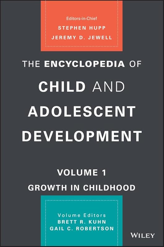 The Encyclopedia of Child and Adolescent Development: History, Theory, and Culture by Stephen Hupp