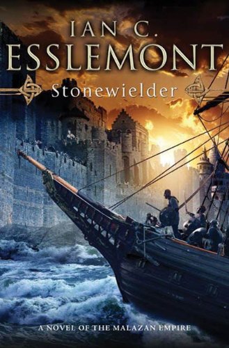 Stonewielder: A Novel of the Malazan Empire by Ian C. Esslemont