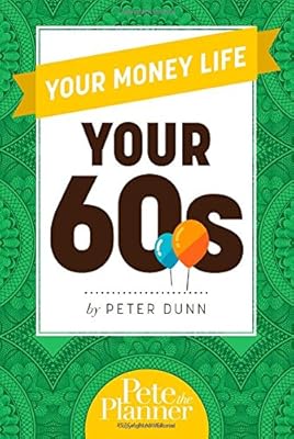 Your Money Life: Your 60s