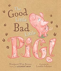 The Good Little Bad Little Pig!