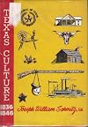 Texas Culture: In the Days of the Republic, 1836-1846