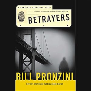 Betrayers: A Nameless Detective Novel