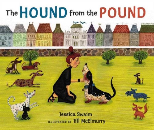 The Hound from the Pound by Jessica Swaim