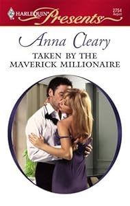Taken by the Maverick Millionaire (Undressed by the Boss Book 1)