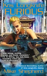 Kris Longknife: Furious (Kris Longknife Series Book 10)
