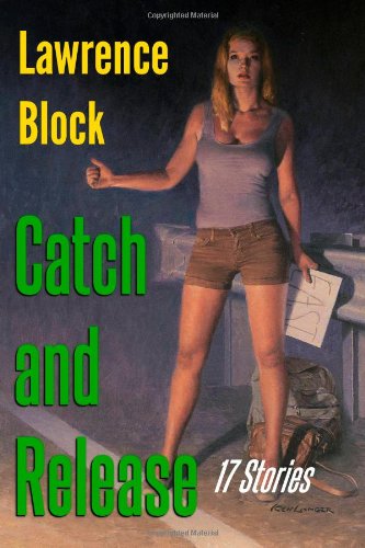 Catch and Release by Lawrence Block