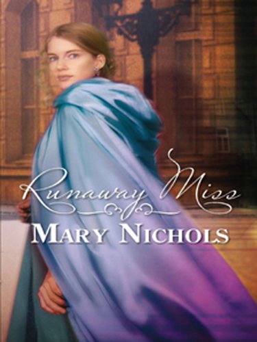 Runaway Miss by Mary Nichols