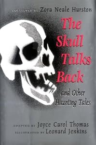 The Skull Talks Back: And Other Haunting Tales