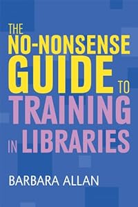 No Nonsense Guide to Training in Librars