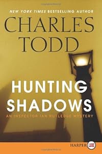 Hunting Shadows LP: An Inspector Ian Rutledge Mystery by Charles Todd