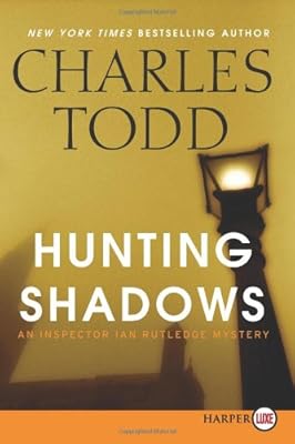 Hunting Shadows LP: An Inspector Ian Rutledge Mystery
