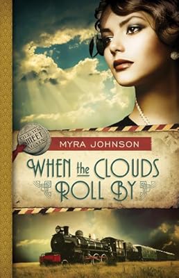When the Clouds Roll By: Till We Meet Again - Book 1