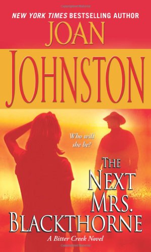 The Next Mrs. Blackthorne (Bitter Creek, No. 6) by Joan Johnston
