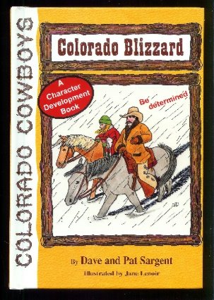 Colorado Blizzard (Colorado Cowboy Series) by Dave Sargent