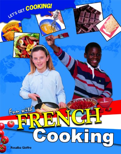 Fun With French Cooking by Rosalba Gioffre