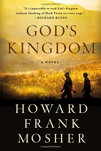 God's Kingdom: A Novel by Howard Frank Mosher