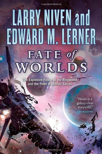 Fate of Worlds: Return from the Ringworld by Larry Niven