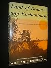 Land of beauty and enchantment;: Stories and photographs of the Florida Everglades (An Exposition-banner book)