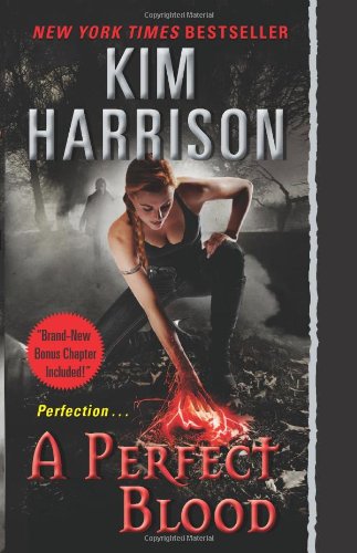 A Perfect Blood by Kim Harrison
