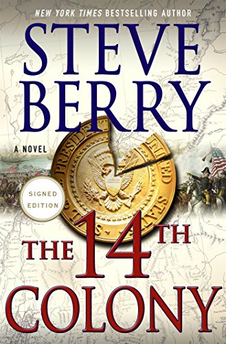 The 14th Colony: A Novel by Steve Berry