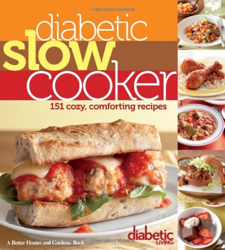 Diabetic Slow Cooker by Diabetic Living Editors
