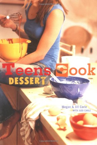 Teens Cook Dessert by Megan Carle