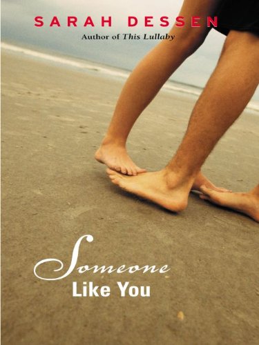 Someone like you by Sarah Dessen