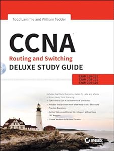 CCNA Routing and Switching Deluxe Study Guide: Exams 100-101, 200-101, and 200-120