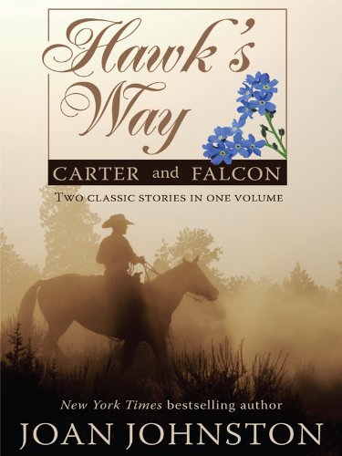 Hawks Way: Carter and Falcon by Joan Johnston