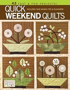Quick Weekend Quilts
