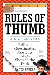 Rules of Thumb: A Life Manual by Tom Parker